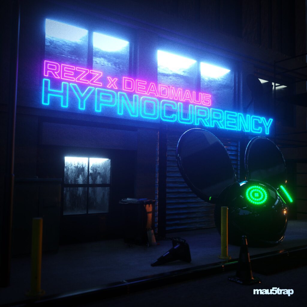 REZZ & deadmau5 – Hypnocurrency