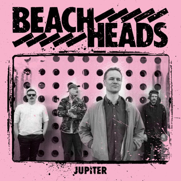 Beachheads – “Jupiter”Beachheads – “Jupiter”