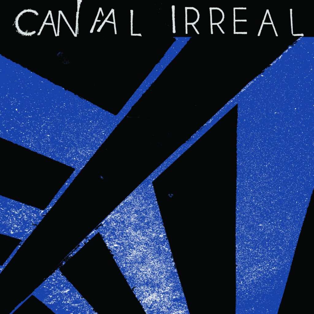 Stream Chicago Punks Canal Irreal’s Self-Titled Debut AlbumStream Chicago Punks Canal Irreal’s Self-Titled Debut Album