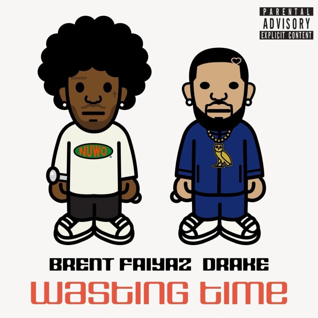 Brent Faiyaz & Drake – “Wasting Time” (Prod. The Neptunes)Brent Faiyaz & Drake – “Wasting Time” (Prod. The Neptunes)