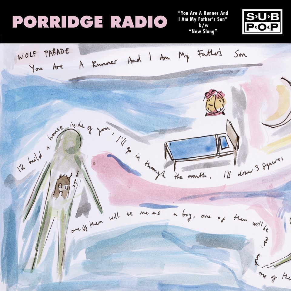 Porridge Radio – “You Are A Runner And I Am My Father’s Son” (Wolf Parade Cover)Porridge Radio – “You Are A Runner And I Am My Father’s Son” (Wolf Parade Cover)