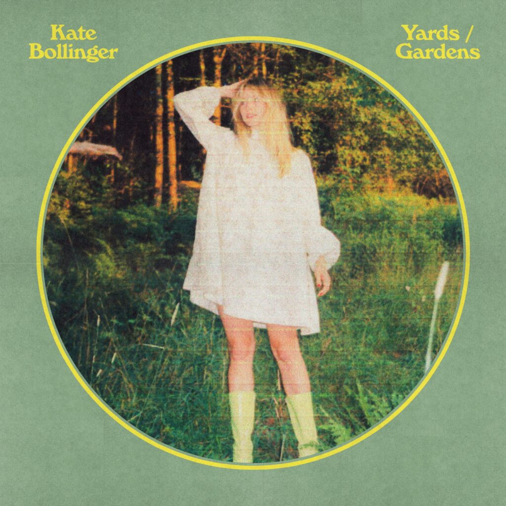Kate Bollinger – “Yards / Gardens”Kate Bollinger – “Yards / Gardens”