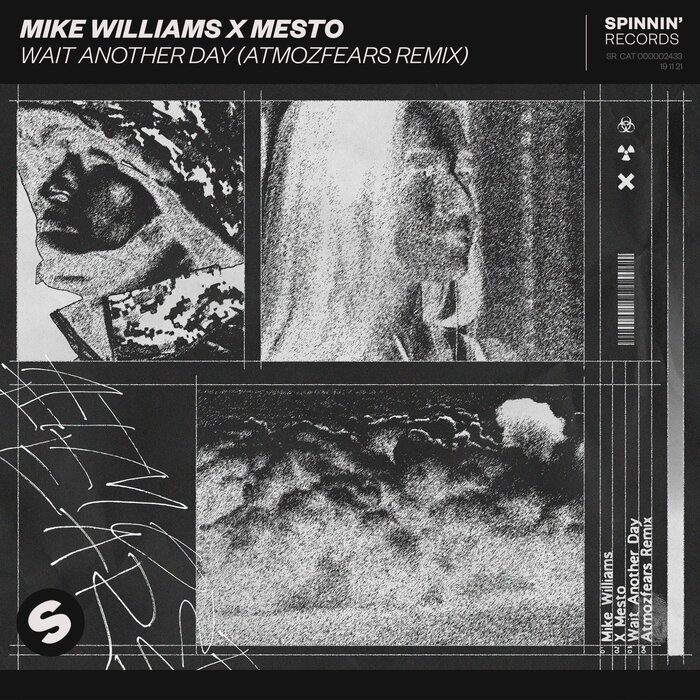 Mike Williams X Mesto – Wait Another Day (Atmozfears Remix)