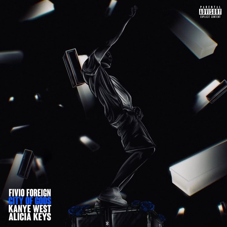 Fivio Foreign, Kanye West, & Alicia Keys – “City Of Gods”Fivio Foreign, Kanye West, & Alicia Keys – “City Of Gods”