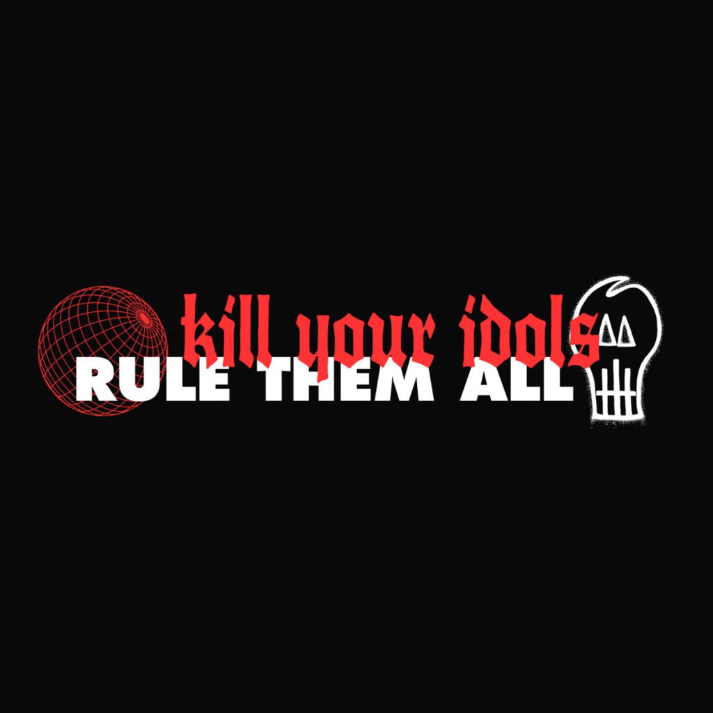 Stream Kill Your Idols & Rule Them All’s New Split EPStream Kill Your Idols & Rule Them All’s New Split EP