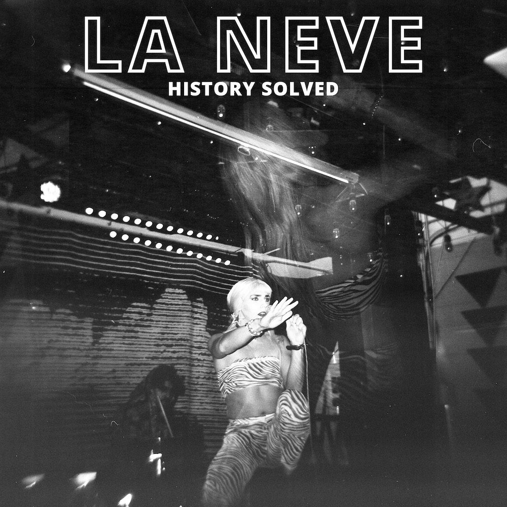 La Neve – “History Solved”La Neve – “History Solved”