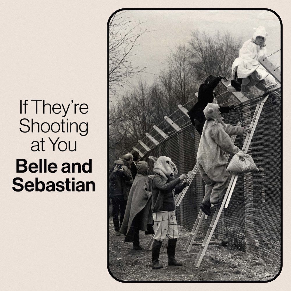 Belle And Sebastian – “If They’re Shooting At You”Belle And Sebastian – “If They’re Shooting At You”