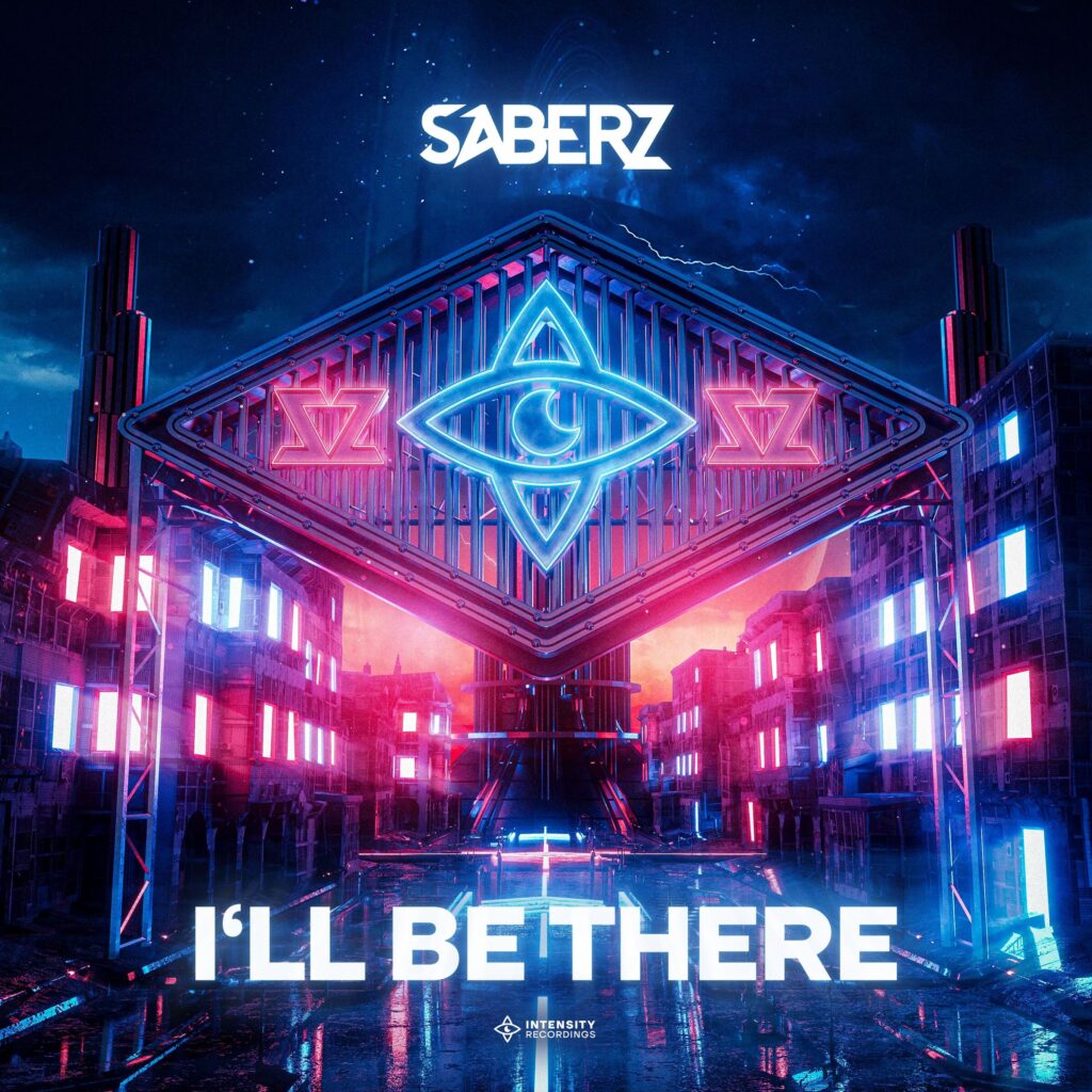 SaberZ – I’ll Be There