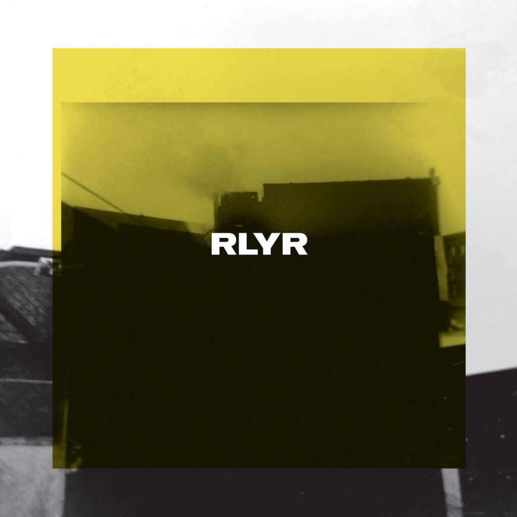 RLYR – “Wrack”RLYR – “Wrack”