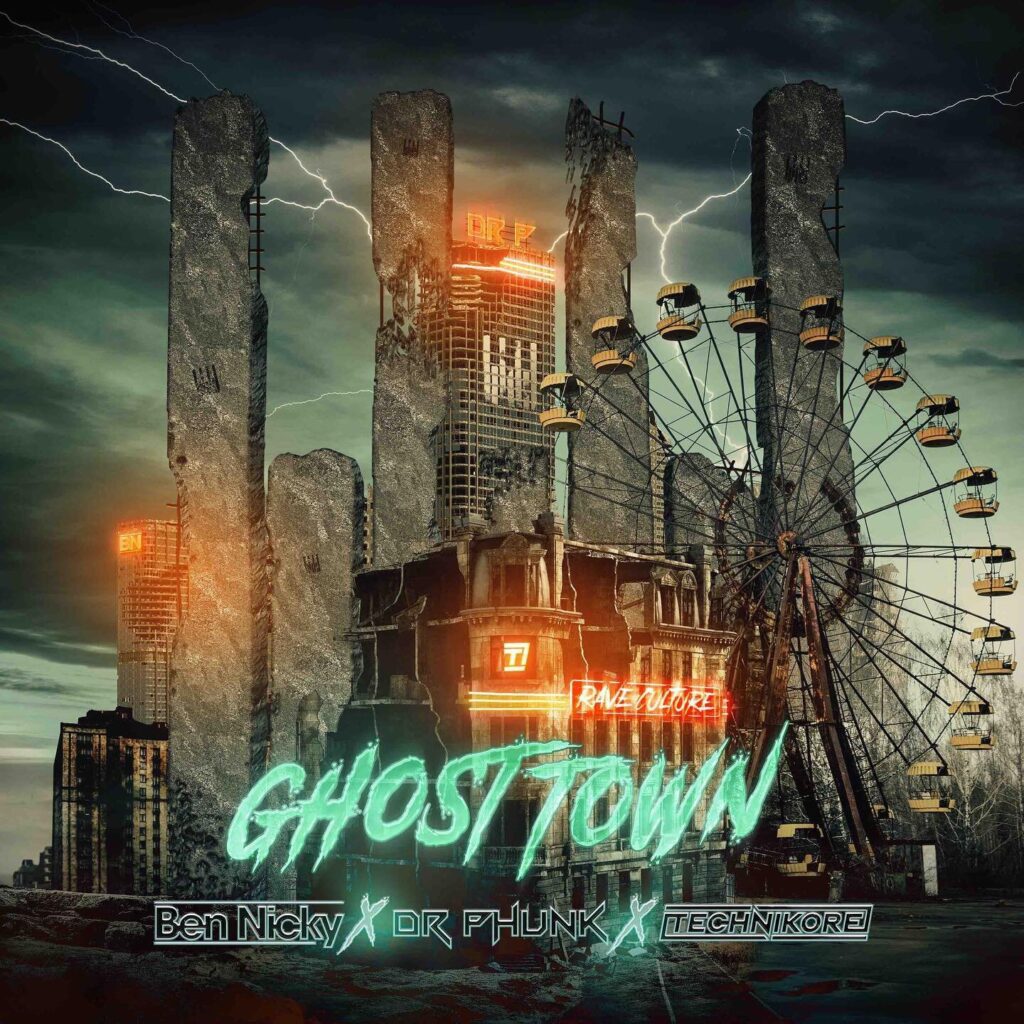 Ben Nicky x Dr Phunk x Technikore – Ghost Town