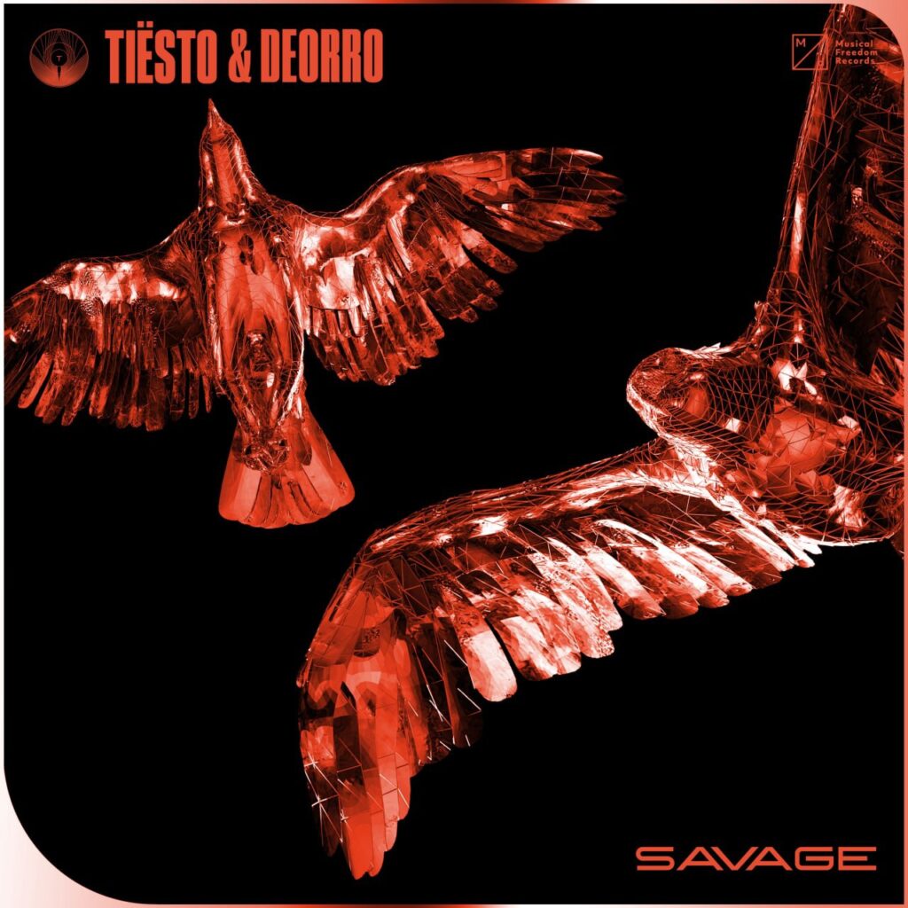 Tiësto & Deorro – Savage