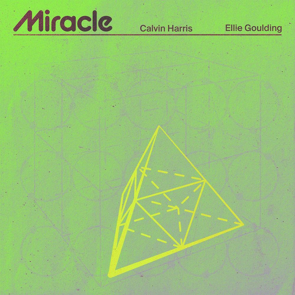 Calvin Harris & Ellie Goulding – “Miracle”