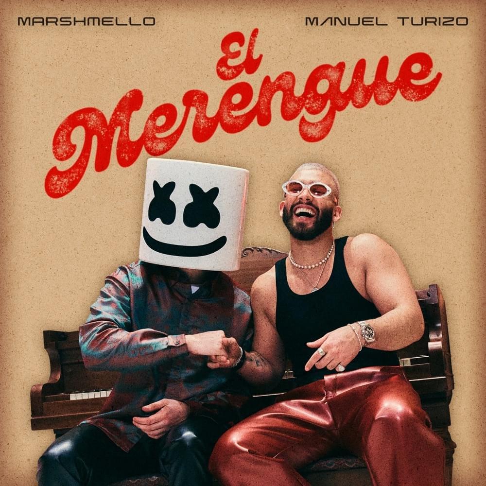 Marshmello & Manuel Turizo – El Merengue