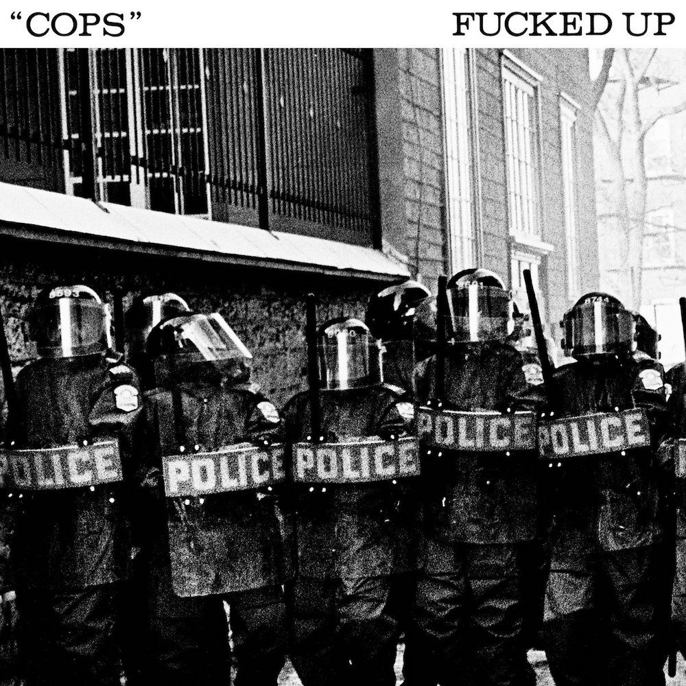 Stream Fucked Up’s New Cops EP