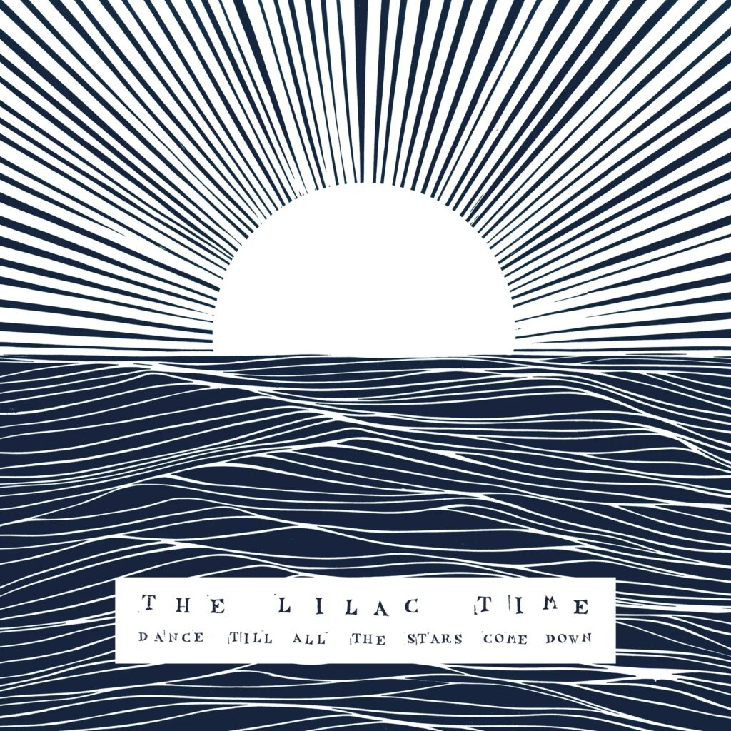 The Lilac Time – “A Makeshift Raft”