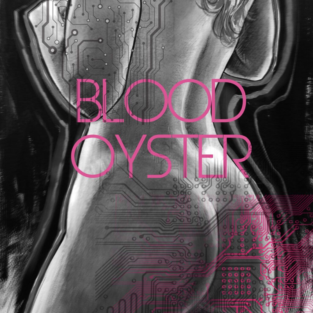 Blood Oyster Releases a New ‘Greatest Hits’ Compilation and Visualizer Movie In Support of Planned Parenthood