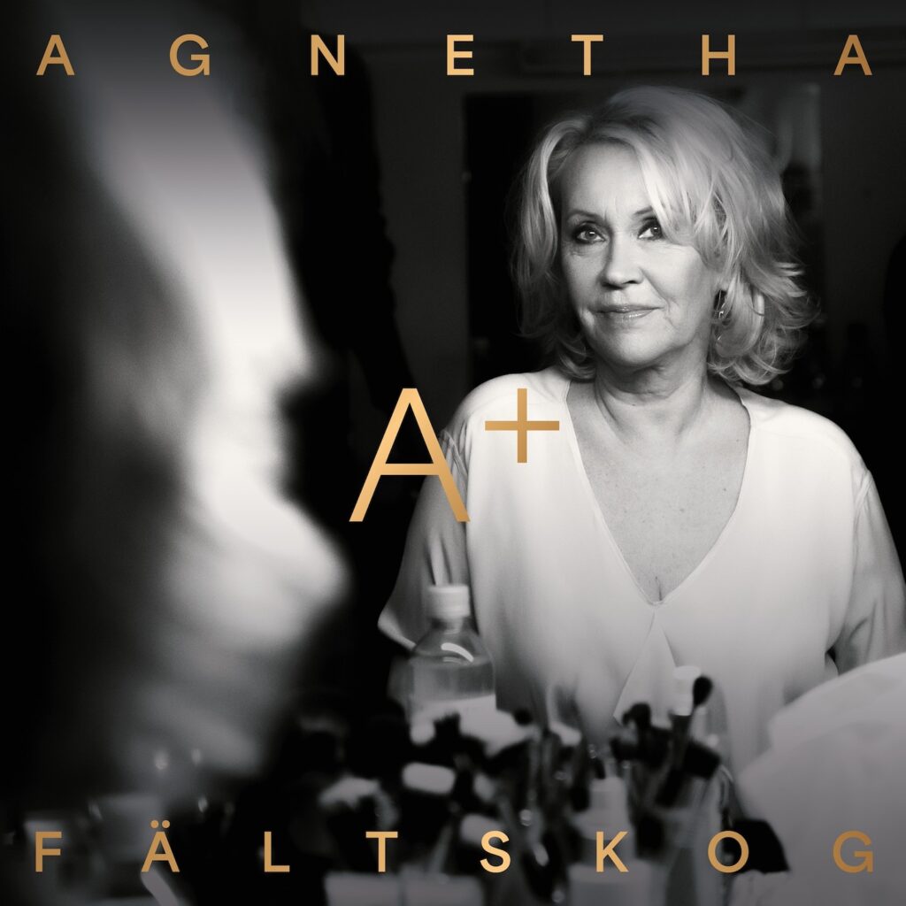 Agnetha Fältskog 'A+'