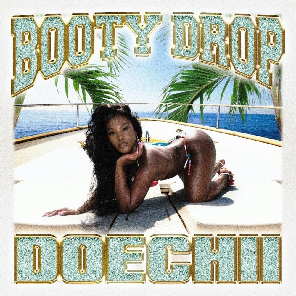 Doechii – “Booty Drop”