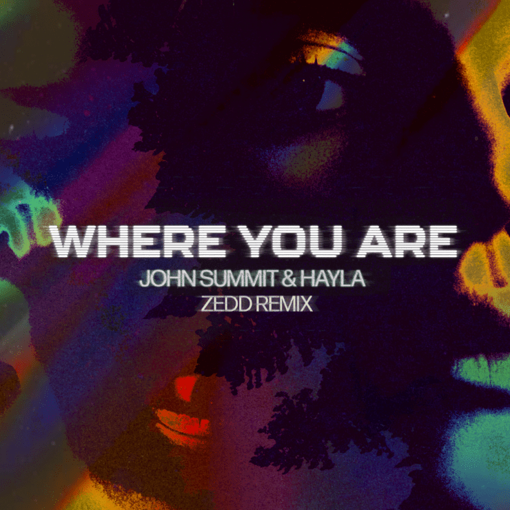 Zedd Drops Incredible Remix of John Summit’s “Where You Are”