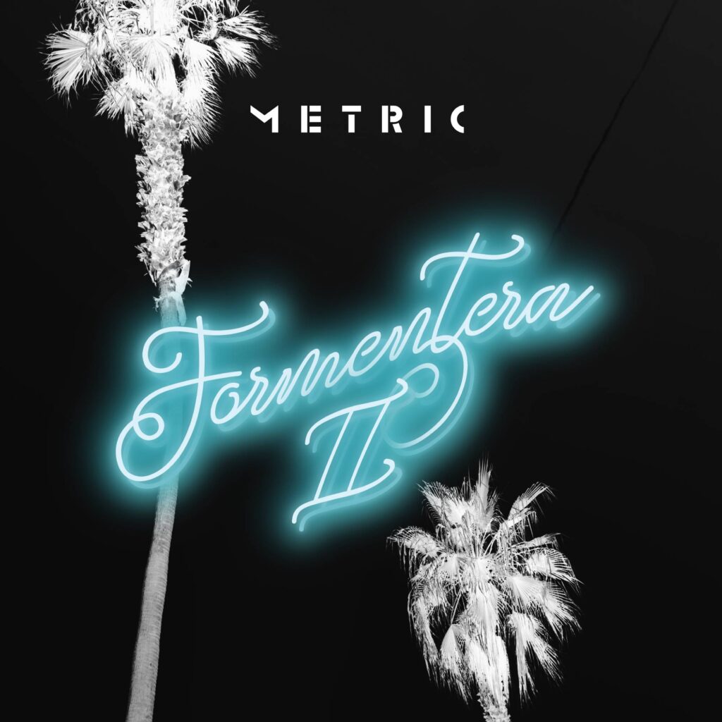 METRIC 'FORMENTERA II' album artwork. Credit: PRESS