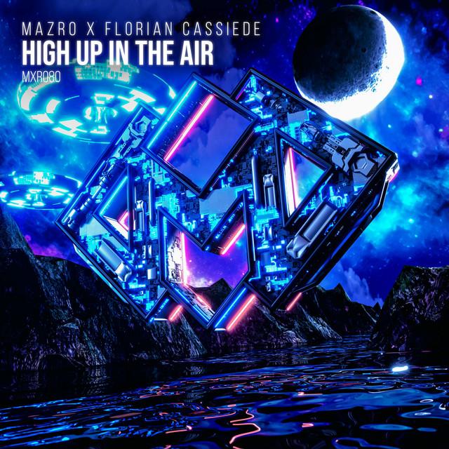 Elevating the Big Room Game with “High Up In The Air”