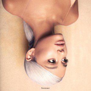 Ariana Grande 'Sweetener'