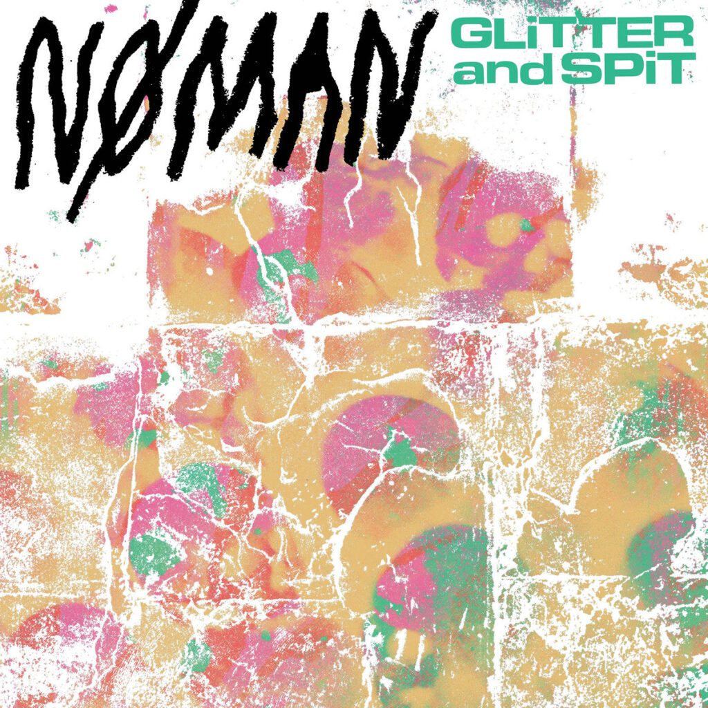 NO MAN Glitter Spit