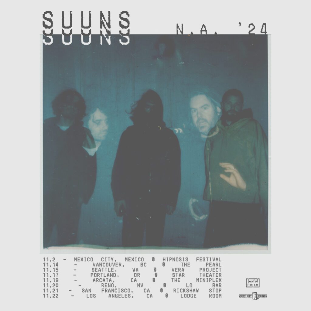 SUUNS Nov Tour SQUARE Dates