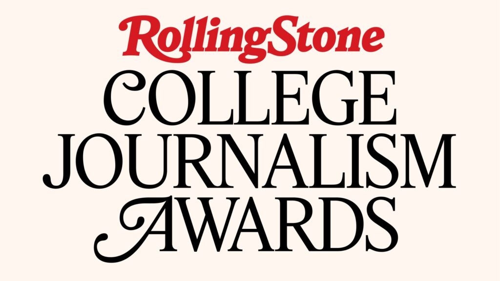 Announcing the Rolling Stone College Journalism Awards