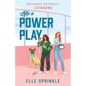 'Like a Power Play' by Elle Sprinkle